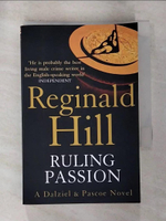 【書寶二手書T7／一般小說_BVM】Ruling Passion_Hill, Reginald