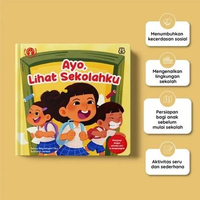 Bentang Kids - Buku Anak Seri Aku Dan Lingkuangku Ayo, Lihat Sekolahku - Boardbook Anak 0-5 Tahun -