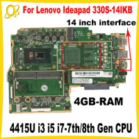 330s-14ikb Mainboard for Lenovo Ideapad 330S-14IKB Laptop Mainboard with 4415U i3 i5 i7-8550U CPU 4GB-RAM DDR4 FRU:5B20S44014