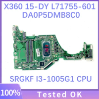 L71755-601 L71755-001 DA0P5DMB8C0 Mainboard For HP Pavilion 15-DY 15T-DY Laptop Motherboard With SRGKF I3-1005G1 CPU 100% Tested