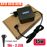 Charger Laptop Aasus M409 M409B M409BA A409D A409DA A409DJ 19v-2.37A 45w Computer