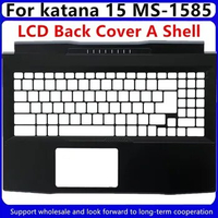 New For MSI katana 15 MS-1585 Laptop Upper Case Palmrest Cover C Shell