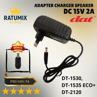 Adaptor Charger Speaker Portable DAT DC 15V 2A M Premium DT-1530, DT-1535 ECO+ DT-2120