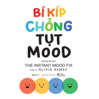 SÁCH - Bí Kíp Chống Tụt MOOD- Tác Giả Dr. Olivia Remes -SaiGonBooks