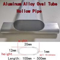 1pcs 20mm*12mm*1mm Aluminum Oval Pipe aluminum Alloy Hollow Tube 20mm Width 12mm Height 1mm Wall Thickness 100mm-500mm Length