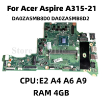 DA0ZASMB8D0 DA0ZASMB8D2 ZAS UMA MainBoard For Acer Aspire A315-21 A315-21G Laptop Motherboard With AMD E2 A4 A6 A9 CPU 4GB-RAM