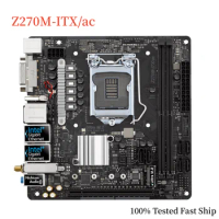 For Asrock Z270M-ITX/ac Motherboard Z270 32GB LGA 1151 DDR4 Mini-ITX Mainboard 100% Tested Fast Ship