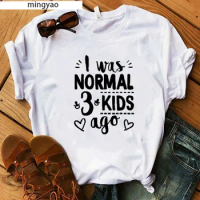 Cute Mom Lining I Was Normal Three Kids Ago T-shirt Mom Life Women's Top T-shirt Letter Print Mom Shirt Mother's Day Gift