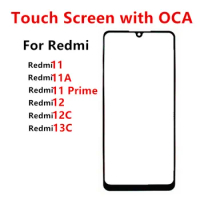 Redmi12C Touch Screen For Xiaomi Redmi 13C 12C 12 11 Prime 4G 5G 11A Out Glass LCD Front Panel Lens With OCA Glue