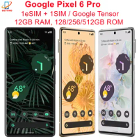 Google Pixel 6 Pro 6Pro 5G 6.71" 12GB RAM 128/256/512GB ROM NFC Octa Core Google Tensor Original Unlocked Cell Phone