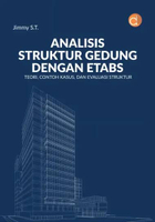 DP12983A - Buku Analisis struktur gedung dengan etabs : teori, contoh kasus, dan evaluasi struktur -