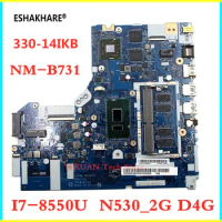 EG430 NM-B731 Motherboard For Lenovo 330-14IKB Laptop Motherboard with i5-8250U i7-8550U N530 2GB GPU 4GB RAM 100% test