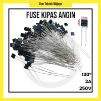 FUSE KIPAS ANGIN / SEKRING KIPAS ANGIN / SIKRING KIPAS ANGIN UNIVERSAL 2A 130C
