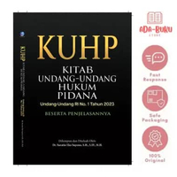 Buku KUHP, Kitab Undang-Undang Hukum Pidana Beserta Penjelasannya Terbaru dan Terlengkap