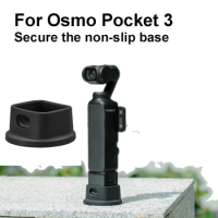 For DJI OSMO Pocket 3 Silicone Anti-Slip Fixed Base For DJI Pocket 3 Accessory Mount