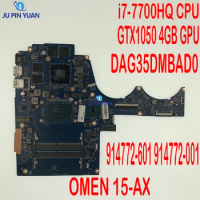 Refurbished 914772-601 914772-001 DAG35DMBAD0 For HP OMEN 15-AX Laptop Motherboard With SR32Q i7-7700HQ CPU GTX1050 4GB GPU