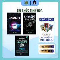 Combo 3 cuốn sách Chat GPT: Chat GPT + Chat GPT thực chiến + Kỹ thuật đặt câu lệnh cho Chat GPT