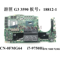 18812-1 i7-9750H GTX 1660Ti/6G FOR dell G3 3590 Laptop Notebook Motherboard CN-0FMG64 0FMG64 FMG64 Mainboard