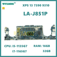 FDO30 LA-J851P With CPU: I5-1135G7/I7-1165G7 RAM:16GB/32GB Mainboard For Dell XPS 13 7390 9310 Laptop Motherboard Used