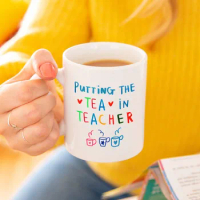 Putting The Tea in Teacher Coffee Mug Text Ceramic Cups Creative Cup Cute Mugs Gifts Teacher's Day Men Women Nordic Cups Tea Cup