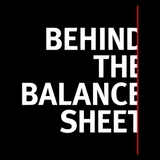 Behind the Balance Sheet
