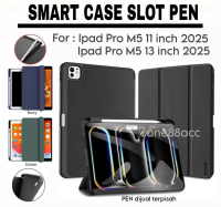 Smartcase Slot pen for Ipad Pro M5 2025 11\inch / 13\"inch \\ case for ipad pro m5 / casing for ipad