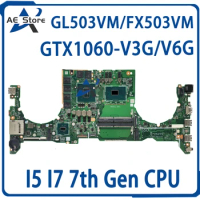 GL503VM Mainboard For ASUS ROG Strix S5AM GL503VMF FX503VM Laptop Motherboard I5 I7 7th Gen GTX1060-V3G/V6G Fan-4pin
