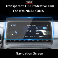 For HYUNDAI KONA Navigation Screen Transparent TPU Protective Film Anti-scratch Repair Film Accessories Refit