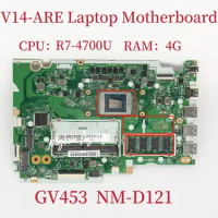 GV453 NM-D121 Mainboard For Lenovo V14-ARE Laptop Motherboard CPU:R7-4700U AMD UAM RAM:4G FRU:5B20S44436 5B20S44435