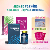 combo trọn bộ vợ chồng, BSK-3S & OYSTER KALA tpbvsk Combo dành cho nam nữ đang trong quá trình thả b