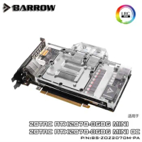 Barrow BS-ZOZ2070M-PA GPU Water Block for ZOTAC RTX2070 8GD6 MINI OC Full Cover Graphics Card water cooler 5V(RBW)