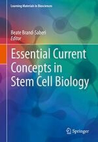 Essential Current Concepts in Stem Cell Biology  Brand-Saberi 2019 Springer