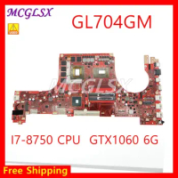 Laptop Motherboard With Cpu I7 8750H With GPU GTX1060 6G FOR ASUS ROG GL704GM GL704GW 100% Function Test OK Used