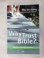 【書寶二手書T1／宗教_AD2】Why Trust the Bible?_Amy Orr-Ewing