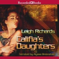 【有聲書】Califia's Daughters