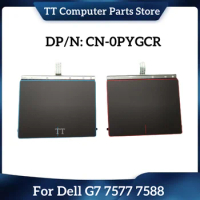 TT New Original For Dell G7 7577 7588 Touchpad Mouse Board PYGCR 0PYGCR 0F4KNV F4KNV Fast Ship