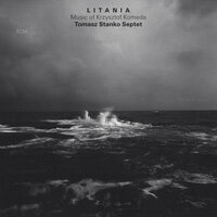 托瑪士．斯坦科 Tomasz Stanko: Litania - The Music of Krzysztof Komeda (CD) 【ECM】
