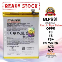 ( ORIGINAL ) Battery compatible with Oppo BLP631 F3 F5 F5plus F5+ A73 A77 ORIGINAL - baterai batre b