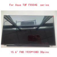Genuine For Asus TUF FX504G series Laptop LCD Screen 15.6" IPS FHD 1920*1080 Display Replacement New 30 Pins Panel Matrix matte