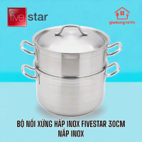 BỘ NỒI XỬNG HẤP NẮP INOX FIVESTAR 30CM HÀNG CHÍNH HÃNG