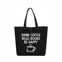 Women Tote Bag Gift for Friends Bag Book Bag Work Bag Large Capacity Drink Coffee Read Books Be Happy Letters Printed