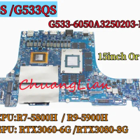 6050A3250203 For ASUS G15 G533QS G533QM G17 G733QS G733QM Laptop Motherboard With R7-5800H R9-5900H RTX3060-6G/3080-8G DDR4 OK