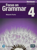 Focus on Grammar (4) Workbook 5/e Fuchs 2016 Pearson
