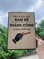 +9 mẫu tranh slogan truyền động lực, decor trang trí phòng làm việc, góc học tập...