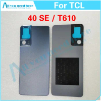 Battery Back Case Cover Rear Lid Housing Door For TCL 40 SE T610 40SE Repair Parts Replacement