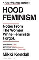 Non Fiction book - Hood Feminism - 9781526622709