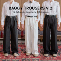 NORMAL.DAY BAGGY TROUSERS V.2 (ผ้าหนานุ่ม-ยับยากรีดง่าย-อยู่ทรงมีน้ำหนัก) กางเกงทรงกระบอกใหญ่ ทรงหลว