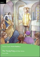 Pearson English Active Readers Level 3 (Pre-Intermediate): The Young King and Other Stories with CD-