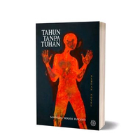 Tahun Tanpa Tuhan Sebuah Novel Filsafat PENULIS Sanghyang Mugni Pancaniti buku Original Asli Ori buk
