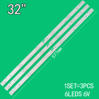 3pcs=1set 6leds 6v 577mm Suitable for 32 inch LCD TV LED32HS36 HD32-D2 LED-W3288A LE-8822A TCL LE32C11 LE32D99 backlight strip